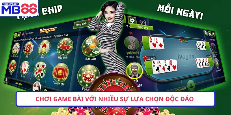 Chơi game bài với nhiều sự lựa chọn độc đáo 